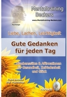 LIEBE Lachen Leichtigkeit Gute Gedank.f.jed.Tg.CD